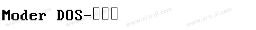 Moder DOS字体转换